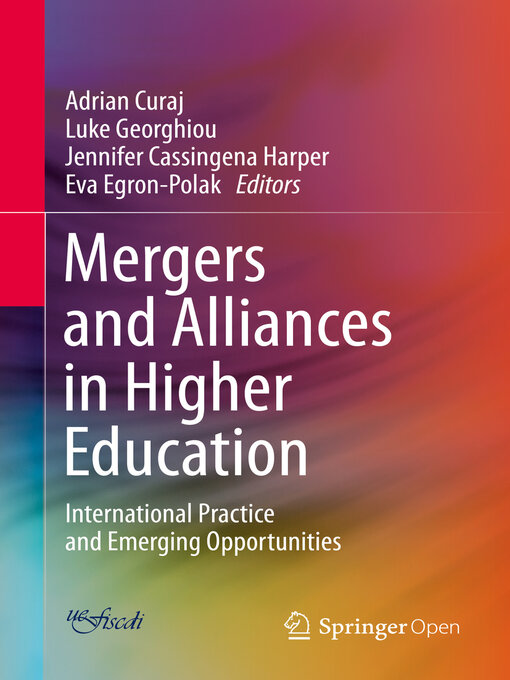 Title details for Mergers and Alliances in Higher Education by Adrian Curaj - Available